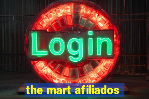 the mart afiliados